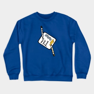 Wash Your Paws Sign Crewneck Sweatshirt